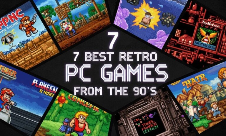 7 Best Retro PC Games from the 90’s