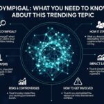 Dympigal: What You Need to Know About This Trending Topic