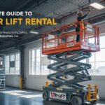 The Complete Guide to Scissor Lift Rental: How Businesses Can Enhance Productivity, Safety, and Efficiency with Tri-Lift Industries, Inc